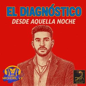 Desde Aquella Noche (feat. Michael VX)