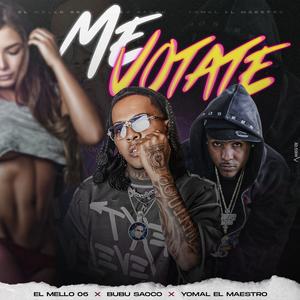 Me Votate (feat. BUBU SAOCO & YOMAL EL MAESTRO)
