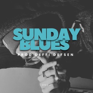 Sunday Blues (Explicit)