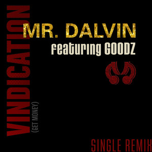 Vindication (Get Money) [Single Remix] [feat. Goodz]