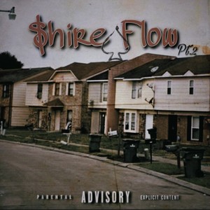 Shire Flow Pt. 2 (Explicit)