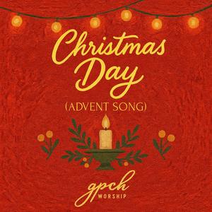 Christmas Day (Advent Song) (feat. Daniel Baudin & Ivy Castle)