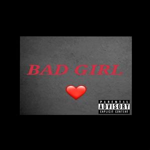 BAD GIRL