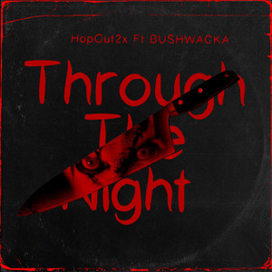 Through The Night (Explicit)