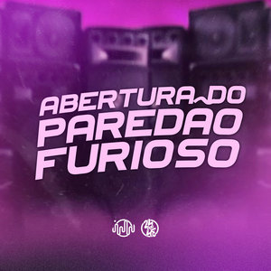 Abertura Do Paredão Furioso (Explicit)