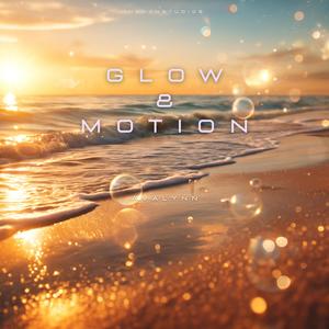 Glow & Motion