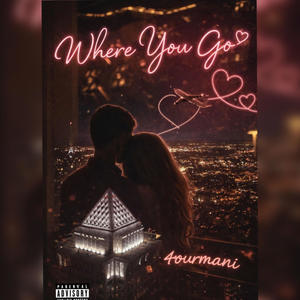 Where You Go ¿