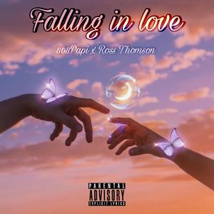 Falling in love(feat. Ross Thomson) (Explicit)