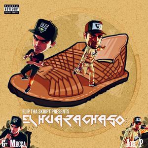 EL HUARACHASO (feat. JOE. P) [Explicit]