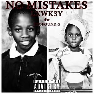 No Mistakes (feat. Profound G) [Explicit]