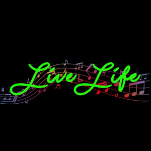 Live Life (Explicit)