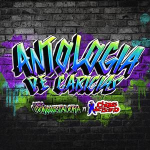 Antologia De Caricias (feat. Chicos De Barrio)