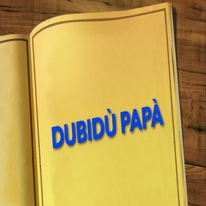 Dubidù papà (feat. Debby Lopez)