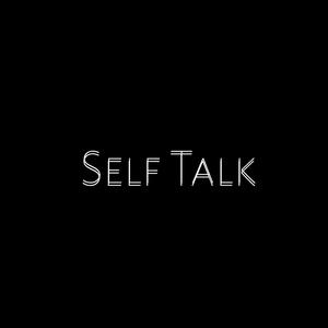 Self Talk (Explicit)