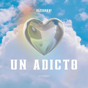Un Adicto