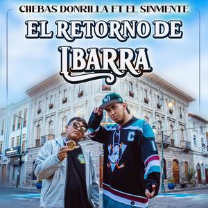 El retorno de Ibarra (feat. El sin mente)