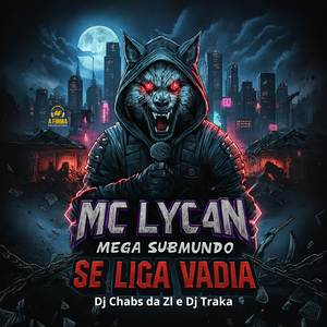 MC LyC4N - MEGA SUBIMUNDO SE LIGA VADIA