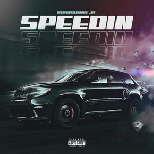Speedin (Explicit)