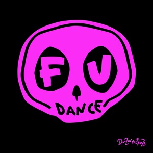 FU Dance (Acoustic) [Explicit]