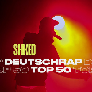 Deutschrap Top 50 by STOKED (Explicit)