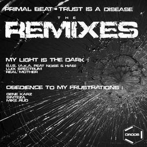 Trust Is a Disease Remixes