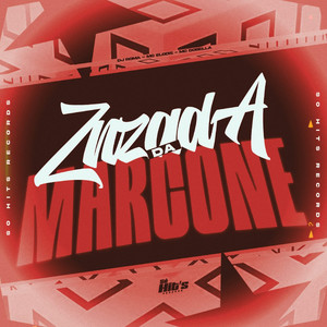 ZNzada da Marcone (Explicit)