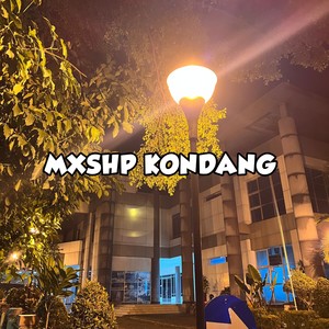 MXSHP KONDANG