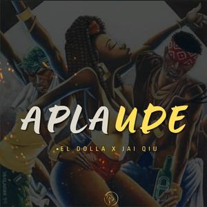 Aplaude (feat. Jai Qiu) [DiProduzza Remix] [Explicit]