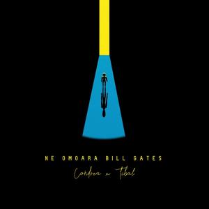 Ne omoara Bill Gates(feat. Tibal) (Explicit)