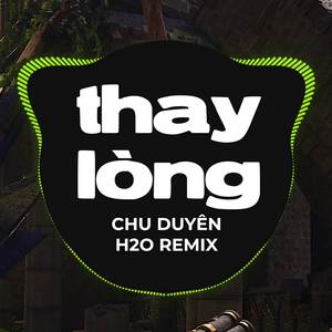 Thay Lòng (Remix)