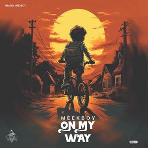 On My Way (Explicit)