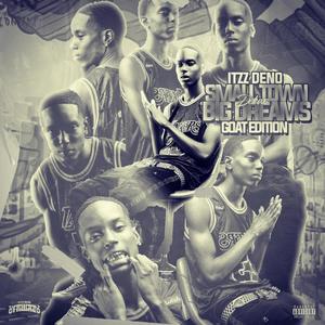 Small Town Big Dreams (Explicit)