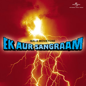 Ek Aur Sangraam (Original Motion Picture Soundtrack)