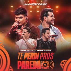 Te Perdi Pros Paredão (Ao Vivo)