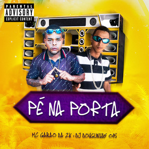 Pé na Porta (Explicit)