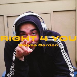 RIGHT 4 YOU (Explicit)