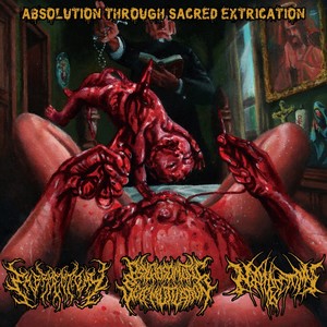 Absolution Through Sacred Extrication (Explicit)