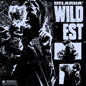 Wild Est (Explicit)