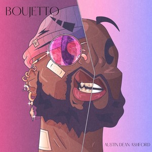 Boujetto (Explicit)