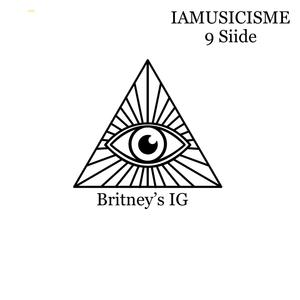 Britney's IG (feat. 9 Siide) (Explicit)