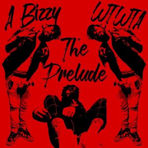 WTWTA: The Prelude (Explicit)