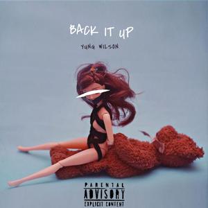 Back It Up (Explicit)