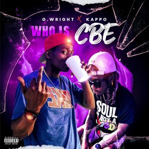 Who Is CBE (Explicit)