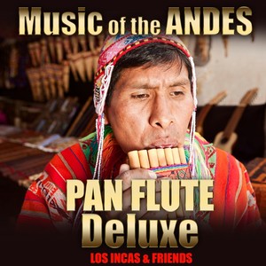 Music of the Andes-Pan Flute Deluxe