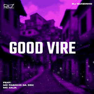 Good Vire (Explicit)