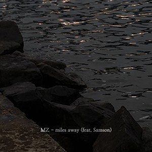 miles away (feat. Samson)