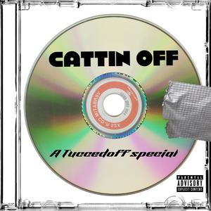 Cattin Off (Explicit)