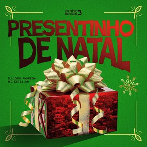 PRESENTINHO DE NATAL (Explicit)