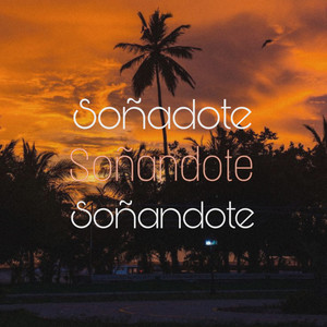 Soñandote