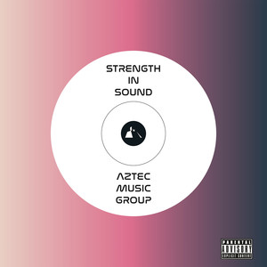 Strength in Sound (Explicit)